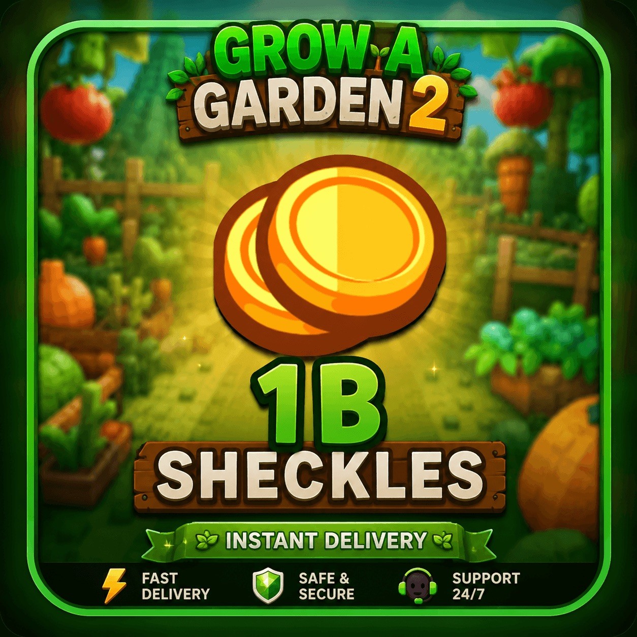 🪴Grow a Garden 2 | 1B Sheckles | 1,000,000,000 Sheckles | GAG2 Fast & Easy