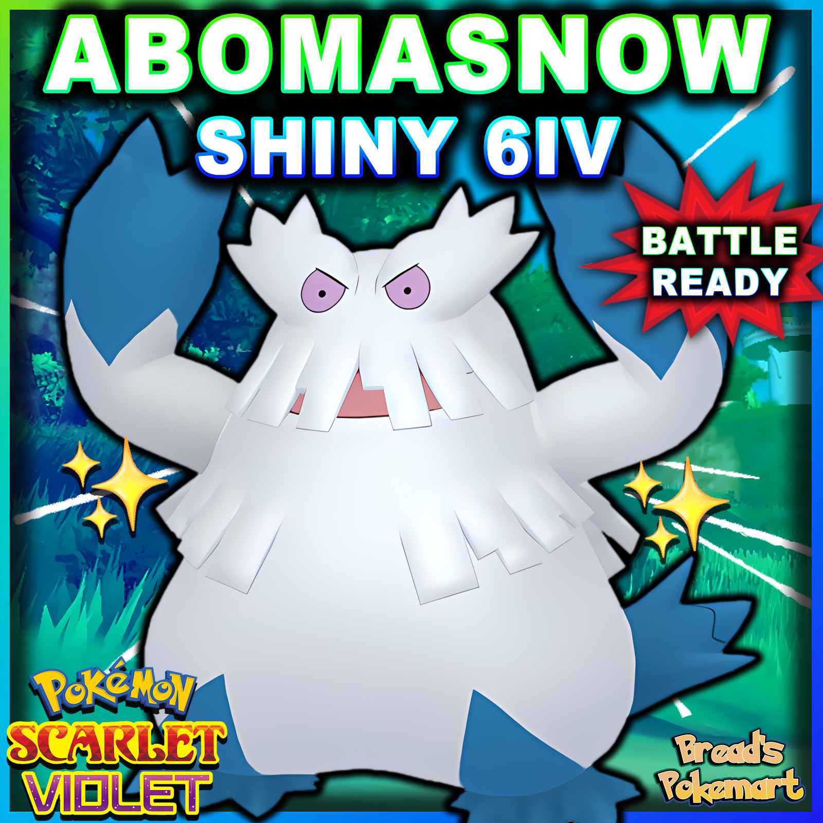 ABOMASNOW ✨ SHINY 6IV ✨ Pokemon SCARLET and VIOLET lv100 Battle Ready +VGC EVs