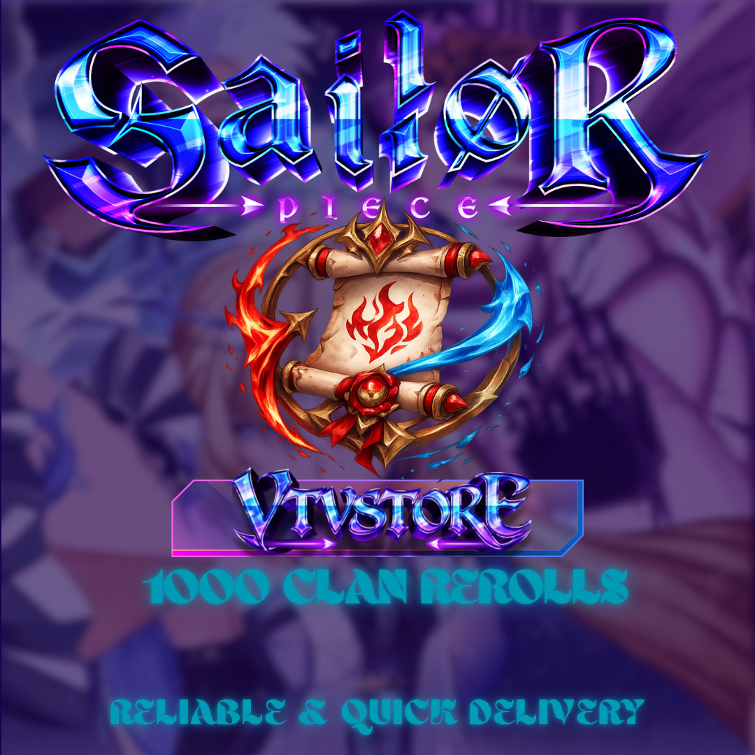 SAILOR PIECE MEGA SALE! 1000 CLAN REROLLS!ROBLOX (Read Description)
