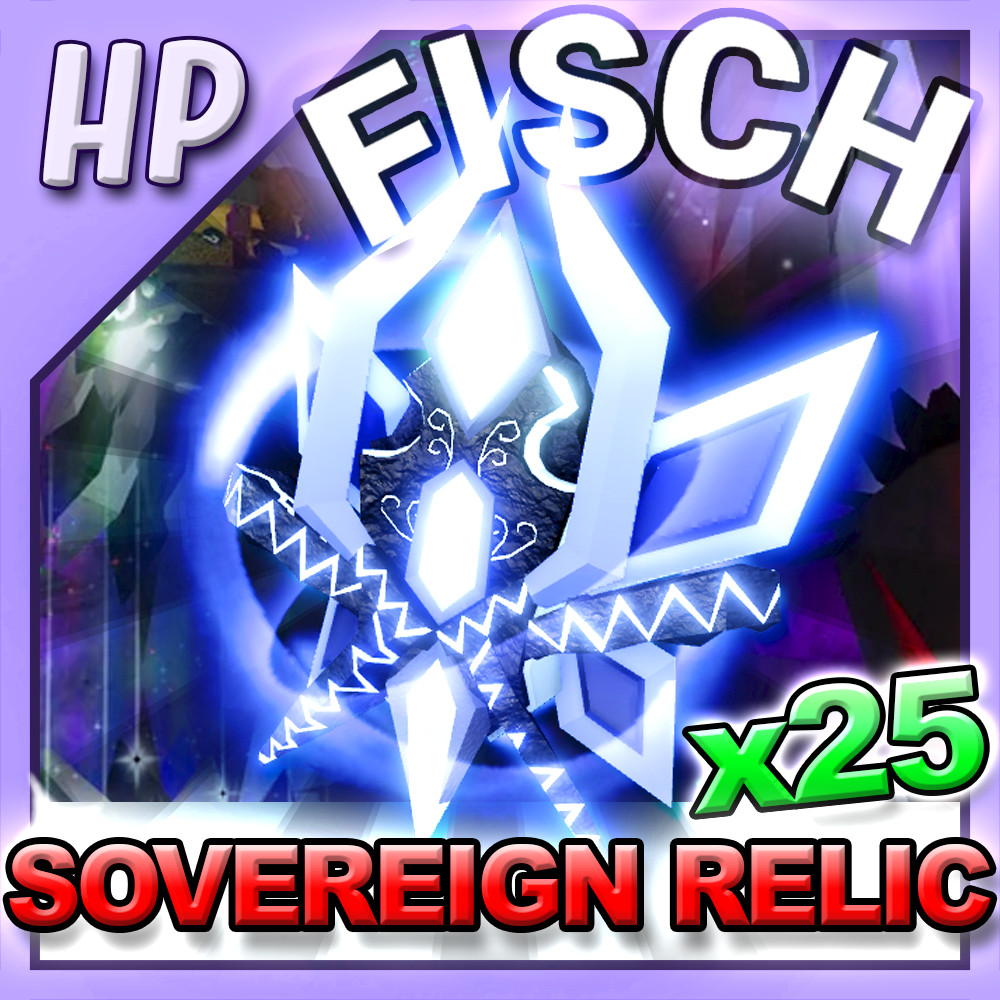 🐟FISCH – 25 SOVEREIGN Relic ⚡FASTEST DELIVERY⚡fish/cs/coins/rare