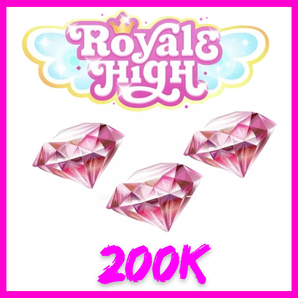Royale High -200K Diamonds RHD 🔥 Cheap & Fast Delivery🔥