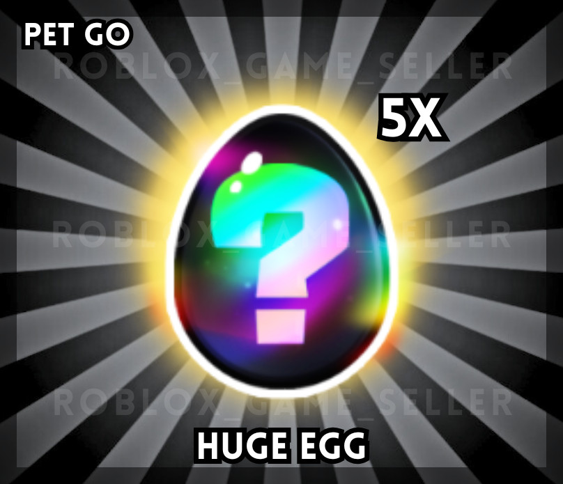 Pets Go! – | 5x Huge Egg – Guaranteed huge | ✅Cheapest Price ✅