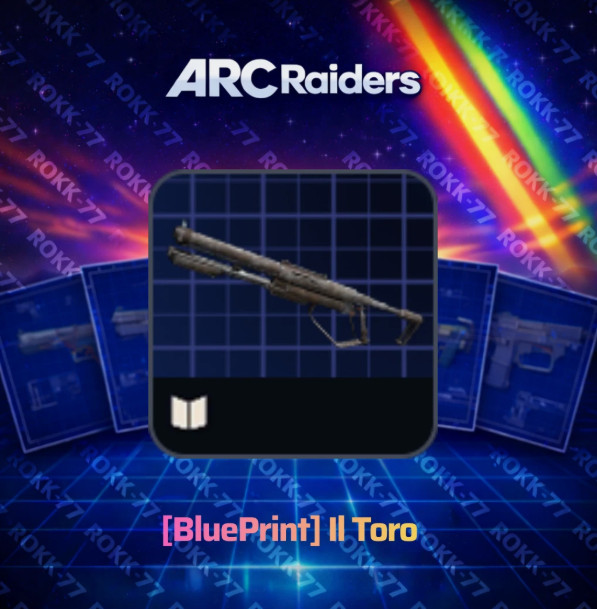 ARC Raiders IL Toro Blueprint ⭐