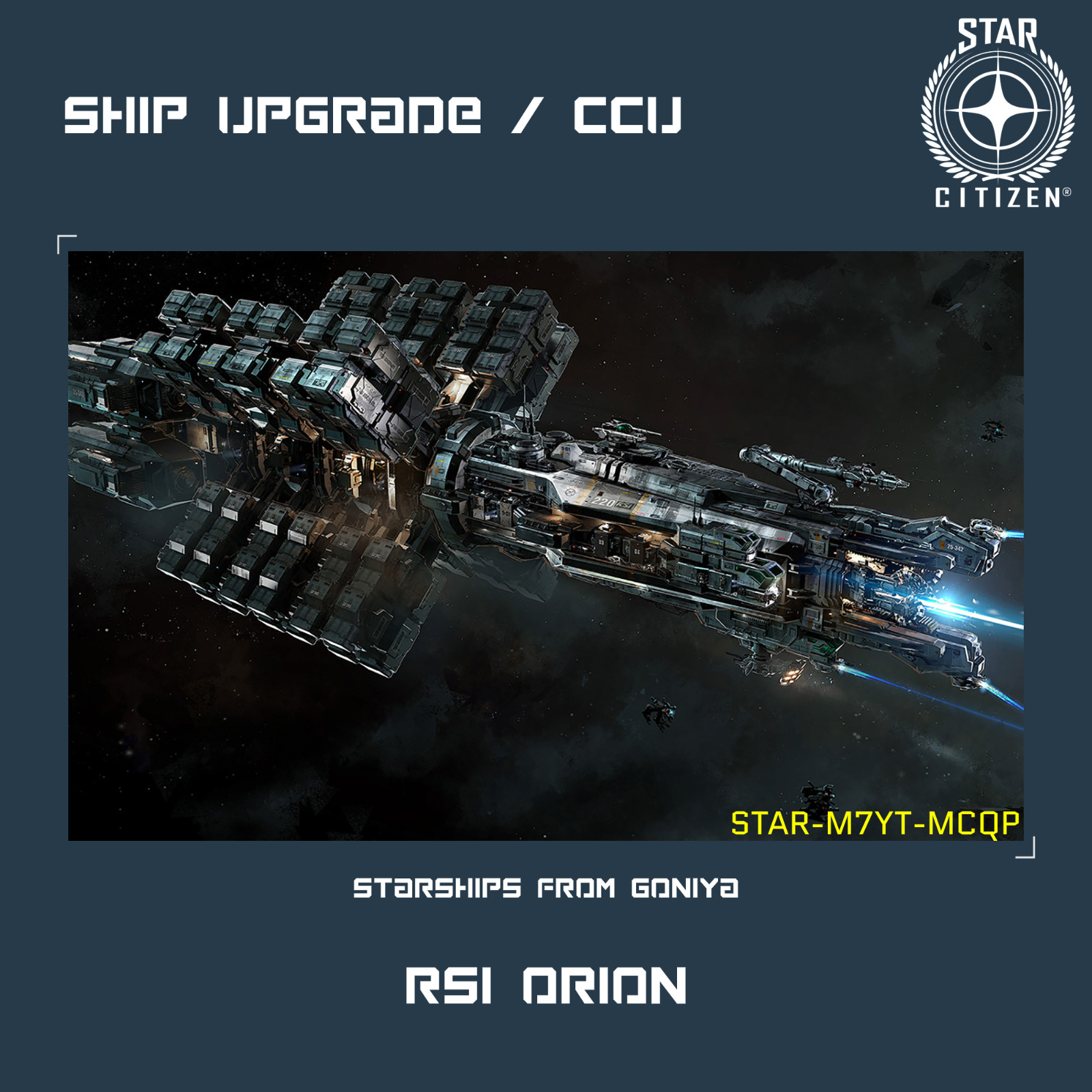 STAR CITIZEN – RSI ORION UPGRADE – (CCU)