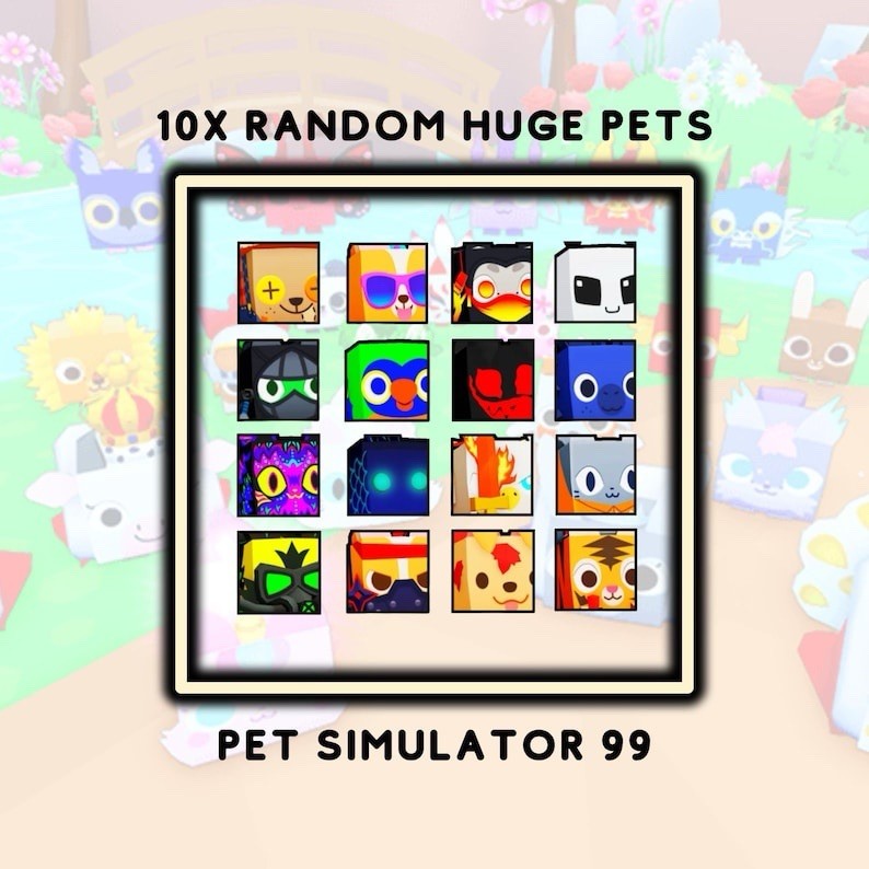 10X Random Huges | Pet Simulator 99