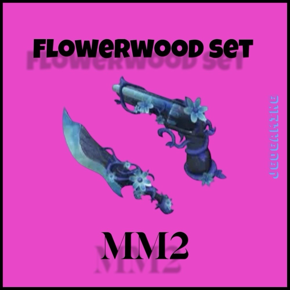 MM2 Flowerwood Set Godly | Murder Mystery 2 Godly Knifes & Guns Roblox