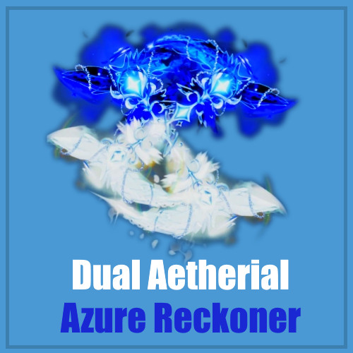 [Blade Ball]: Dual Aetherial Azure Reckoner !!FAST DELIVERY!!