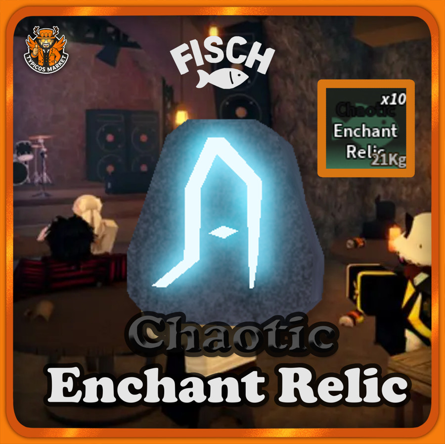 [FISCH] – Chaotic Enchant Relic – [Fast & Easy]