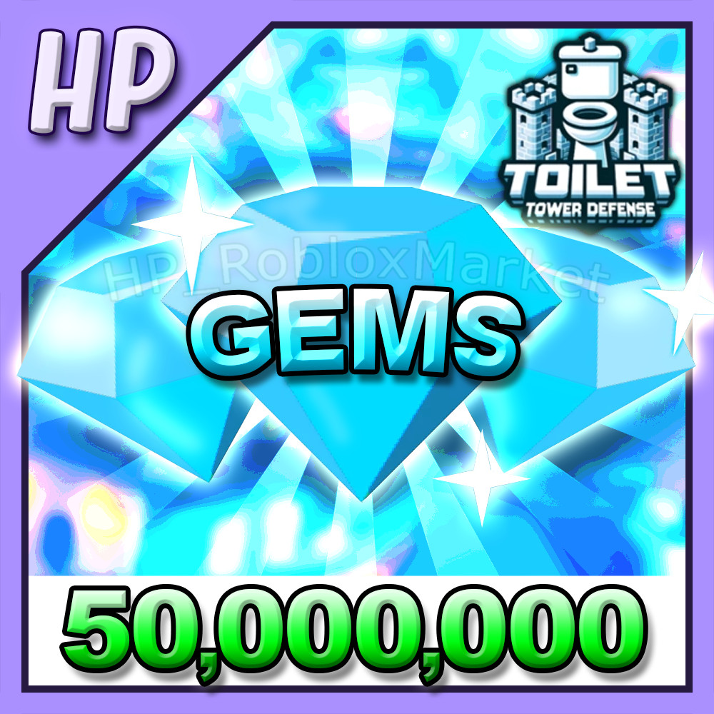 GEMS: 50,000,000 ▶️ TTD – Toilet Tower Defense [⚡FASTEST DELIVERY⚡] unit units