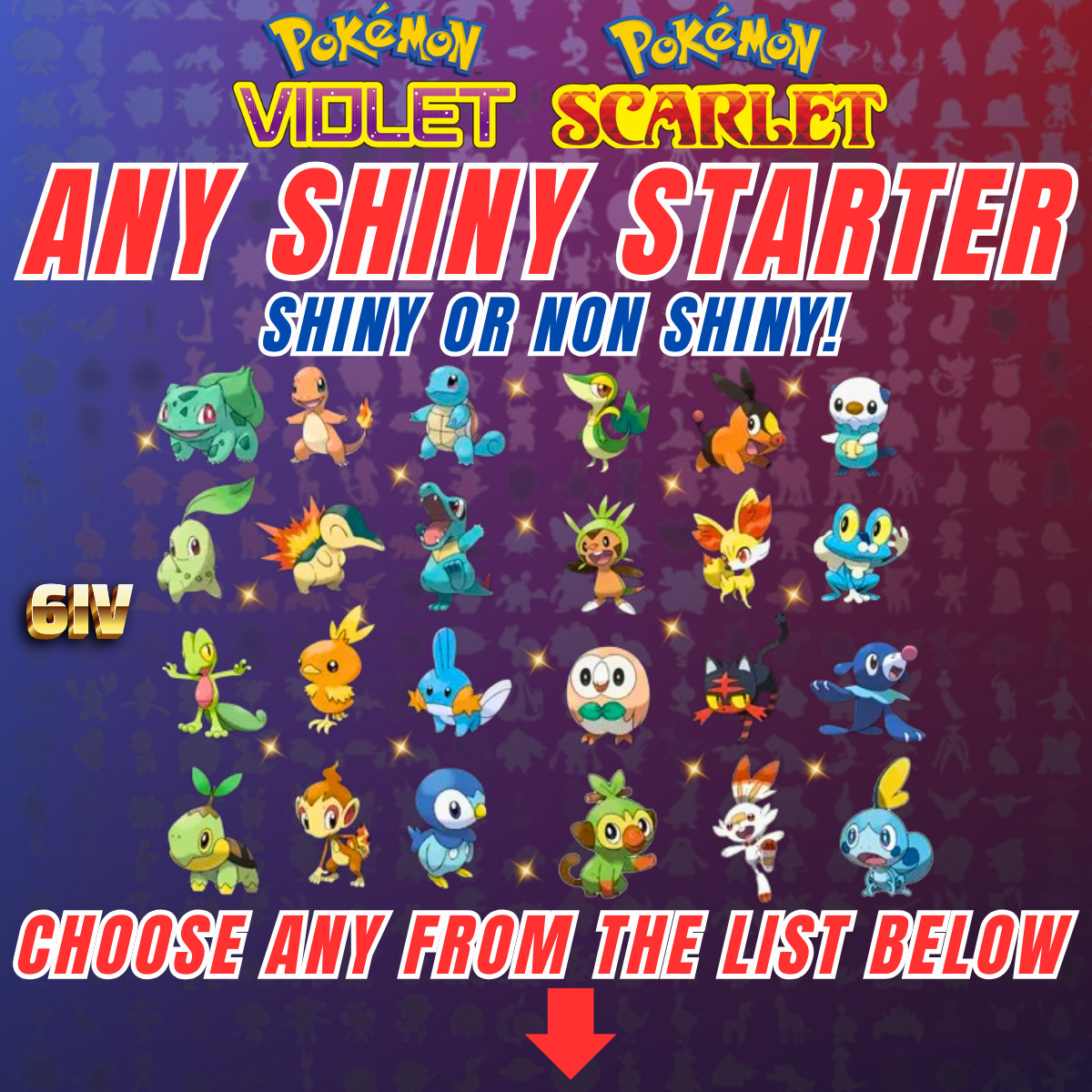 Choose ANY SHINY STARTER ✨ 6IV ✨ LEVEL 1 ✨ – Pokemon SCARLET And VIOLET ✨
