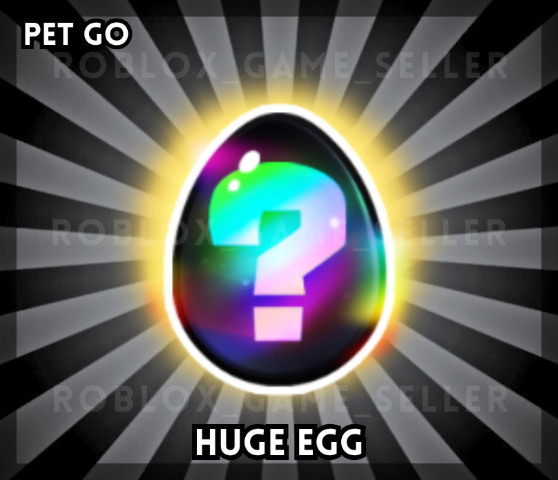 Pets Go! – | Huge Egg – Guaranteed huge | ✅Cheapest Price ✅