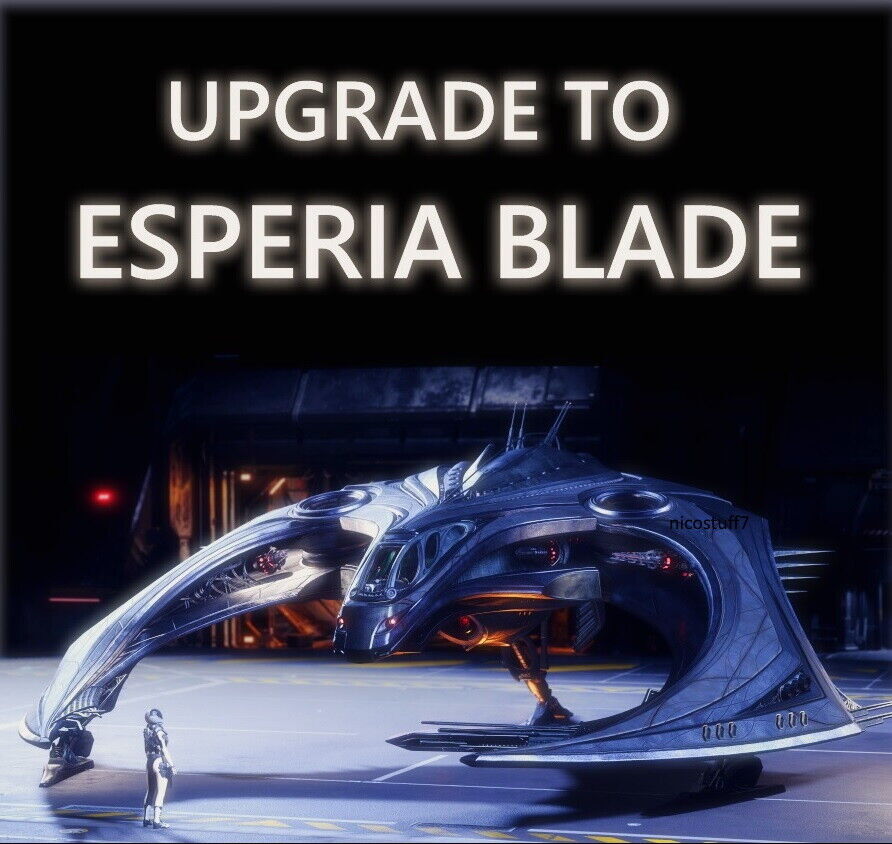 STAR CITIZEN – SHIP UPGRADE TO ESPERIA BLADE – CCU SELECTION