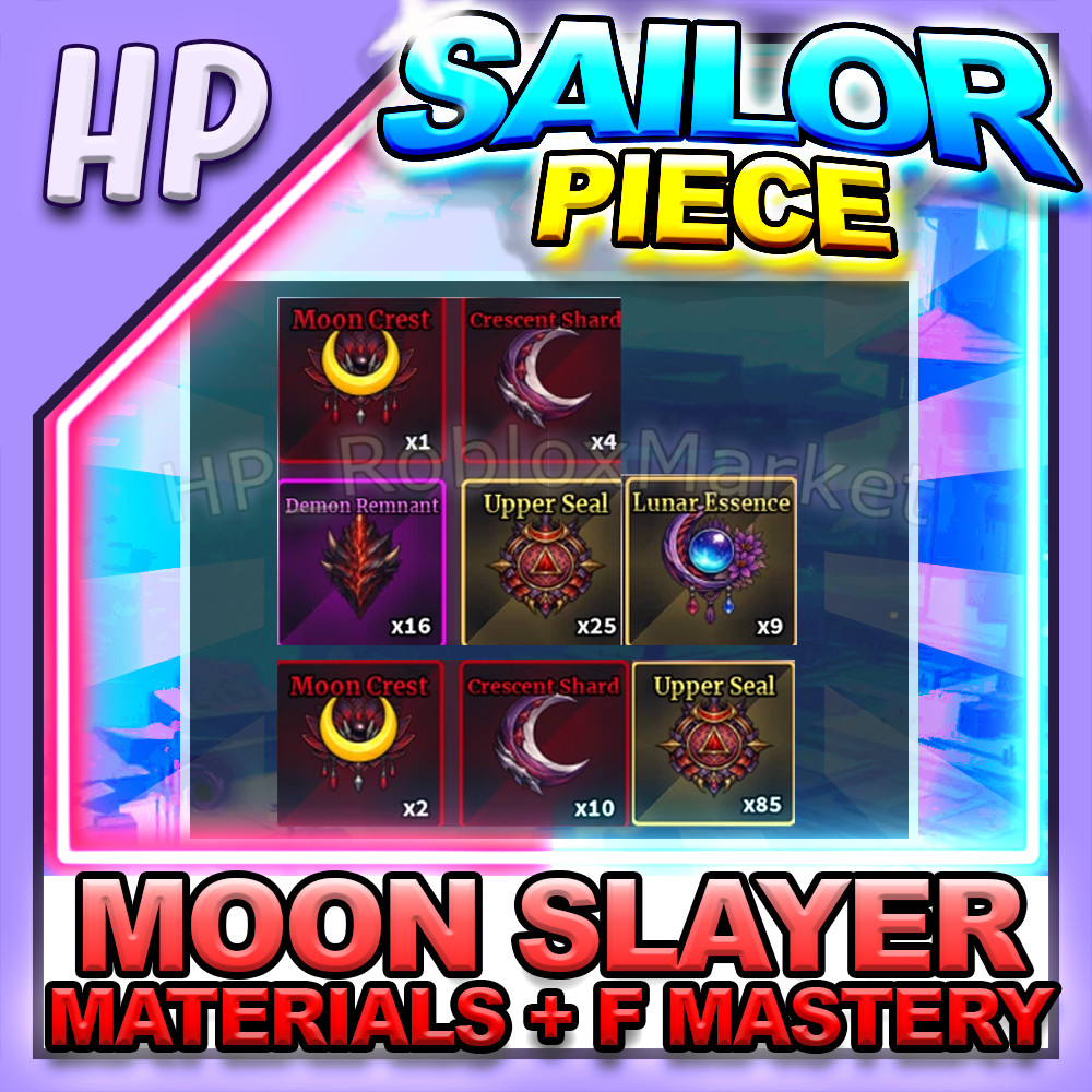 SAILOR PIECE ▶️ MOON SLAYER + F Mastery Materials ⚔️ [⚡FAST DELIVERY⚡]