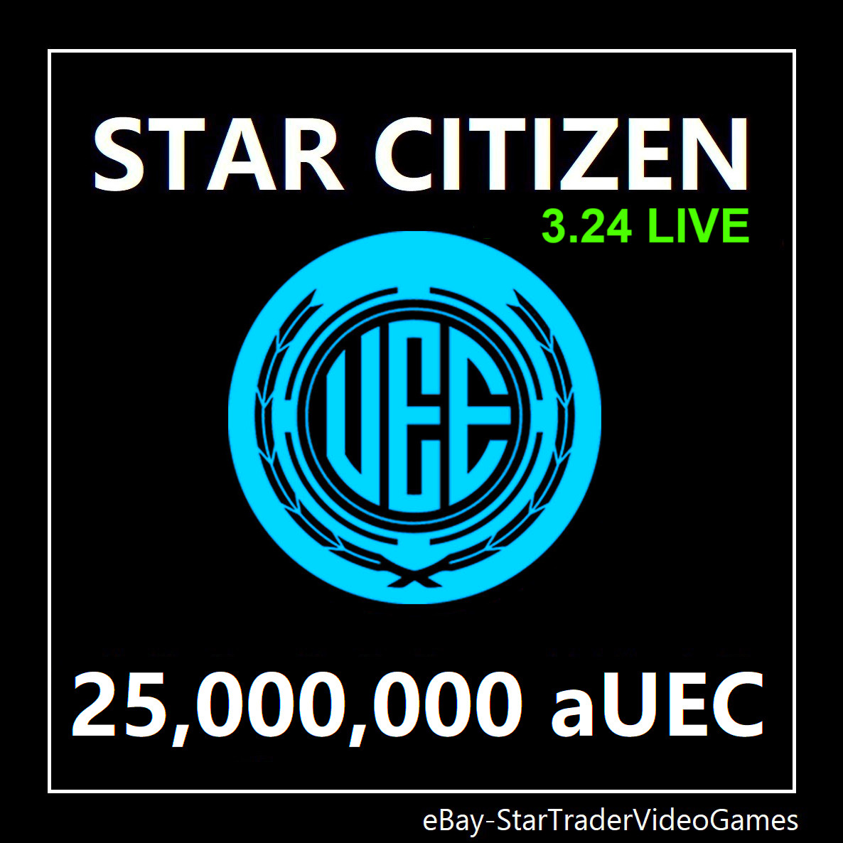 STAR CITIZEN – 25,000,000 aUEC (Alpha UEC) for 3.24 LIVE