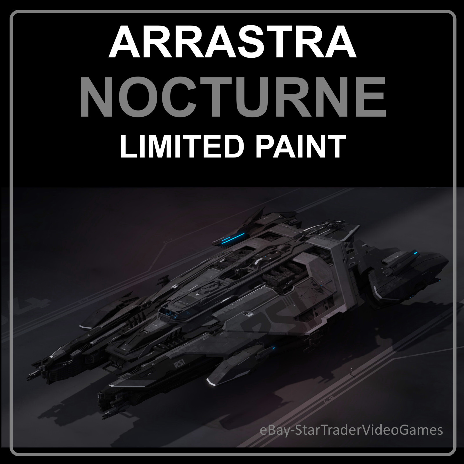 STAR CITIZEN PAINTS – RSI DRASTRA – NOCTURNE LIMITED PAINT / SKIN