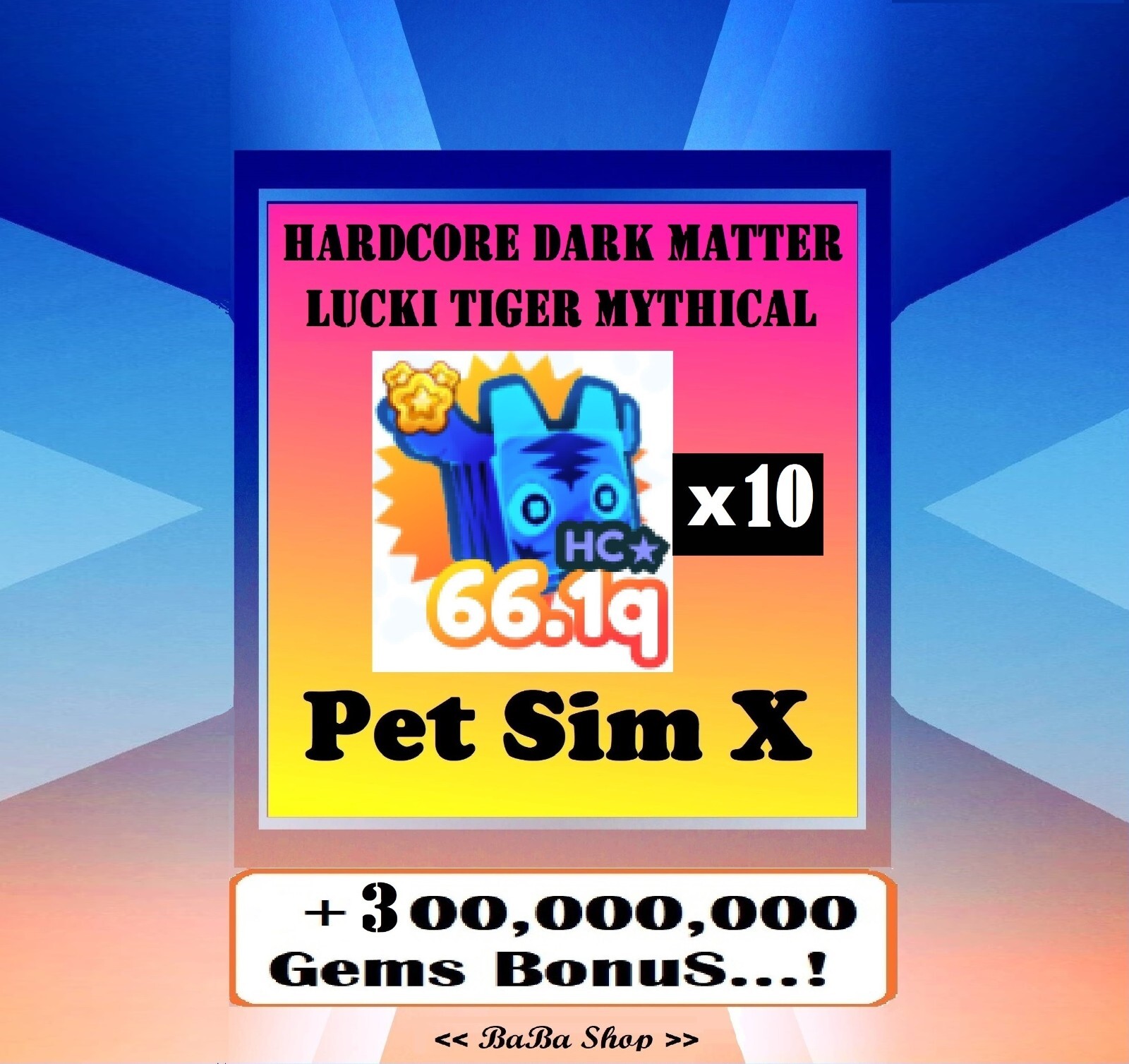 10x Hardcore Dark Matter Lucki Tiger Mythical – Pet Simulator X – PSX – Cheapest