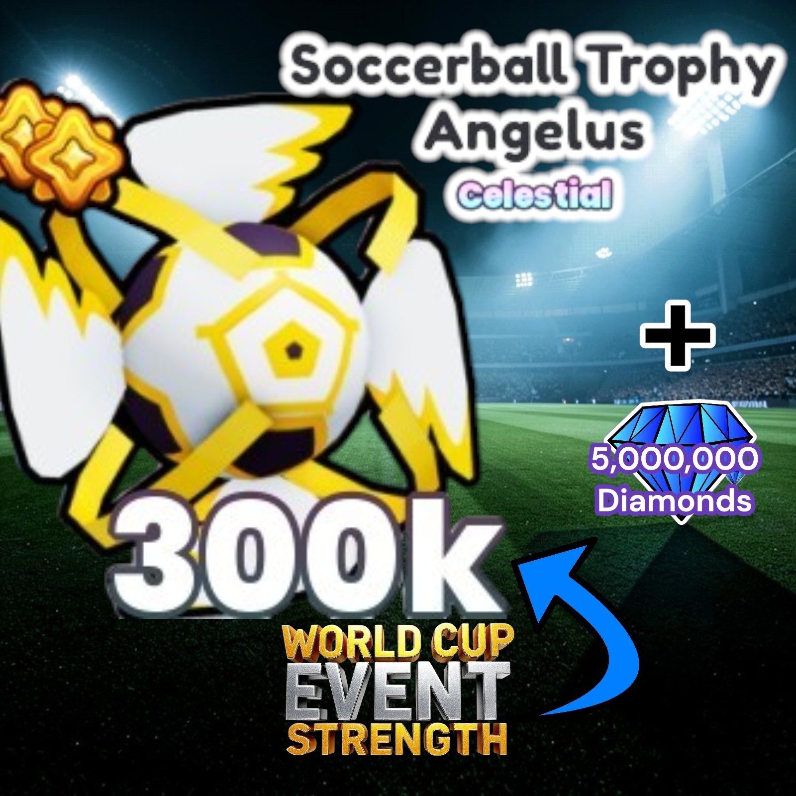 Soccerball Trophy Angelus (World Cup Event) + 5 Million Diamonds. PS99