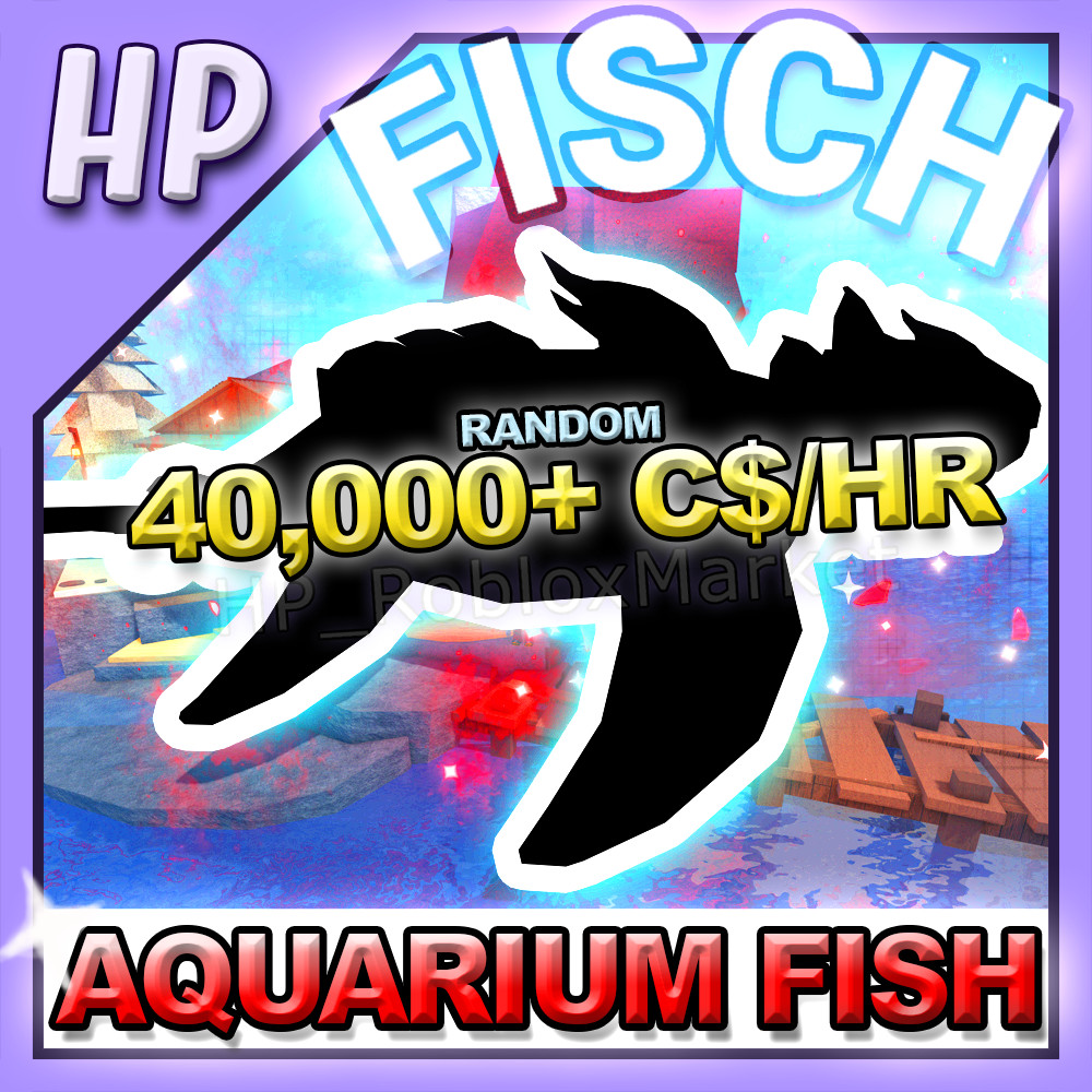 FISCH : *OP* RANDOM FISH – [💰40,000+ C$ Per/hr + Aquarium Farming💰]
