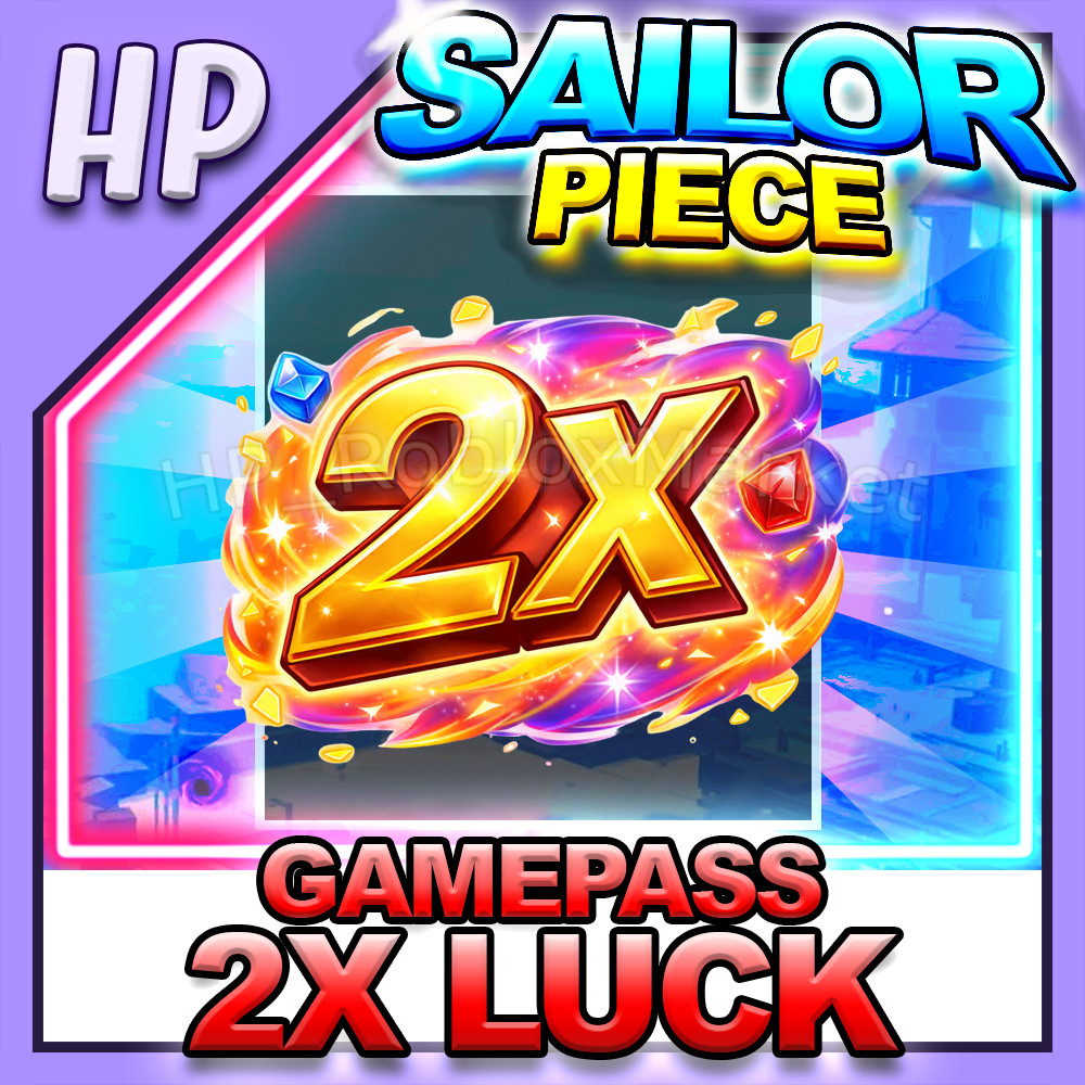 SAILOR PIECE ▶️ 2X LUCK GAMEPASS ⚔️ [⚡FAST DELIVERY⚡]