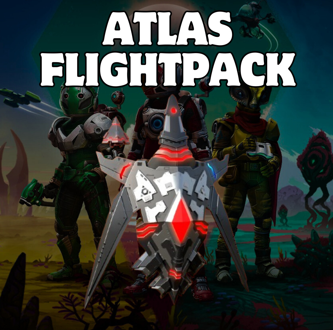 No Mans Sky – Atlas Flightpack