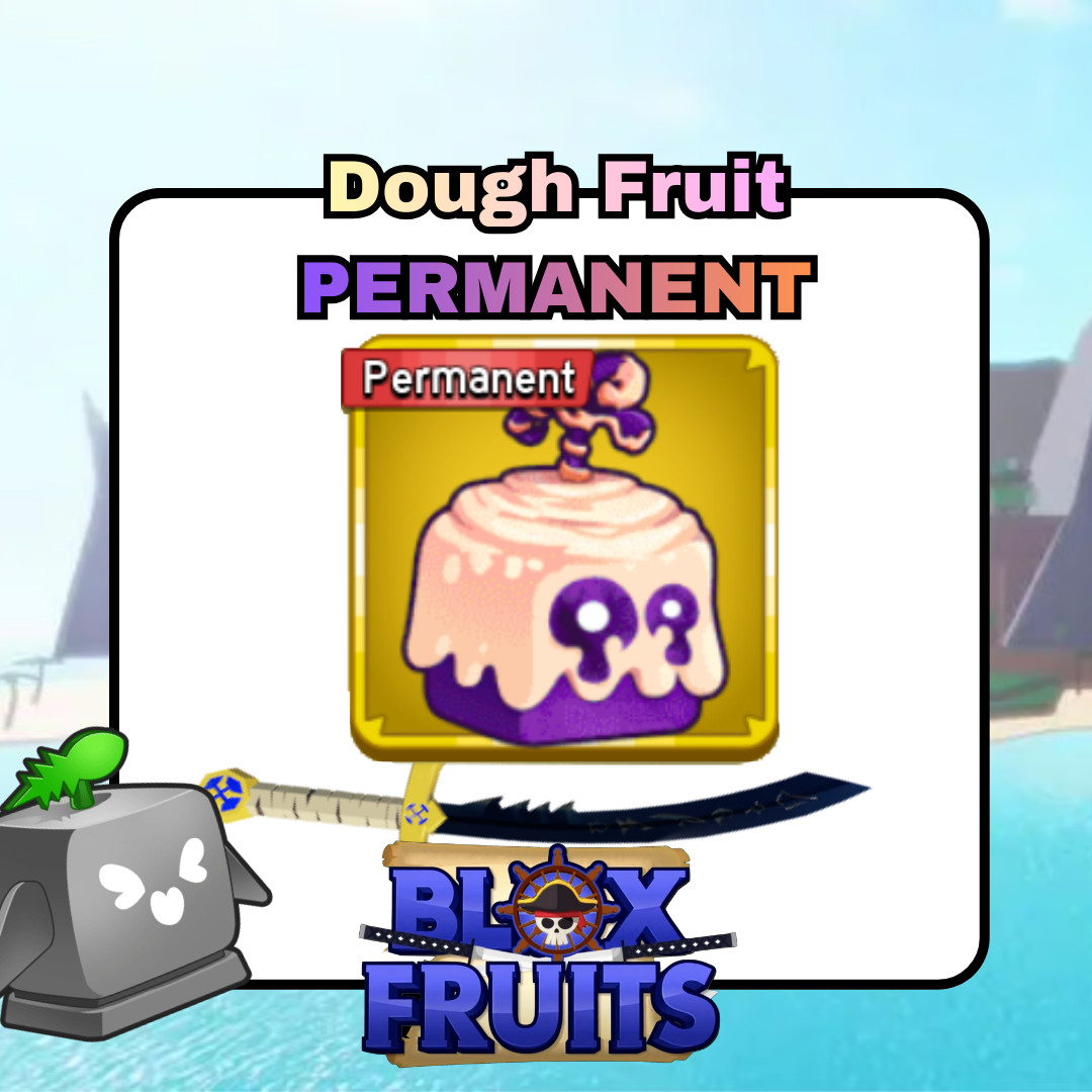 Permanent Dough Fruit – Blox Fruits
