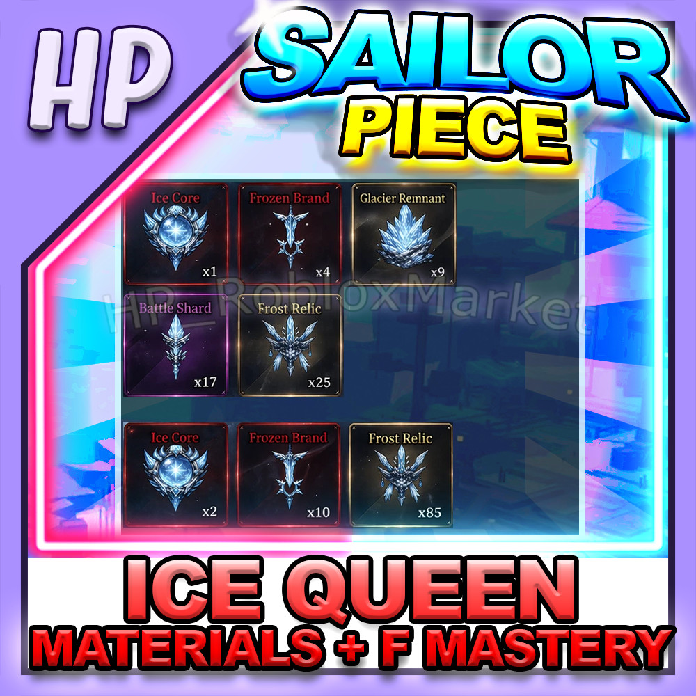 SAILOR PIECE ▶️ ICE QUEEN + F Mastery Materials ⚔️ [⚡FAST DELIVERY⚡]