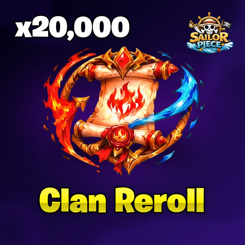 ⚓ 20K Clan Rerolls 🔥 Sailor Piece Clan Reroll 🏴‍☠️ Cheap | Fast Delivery⚡