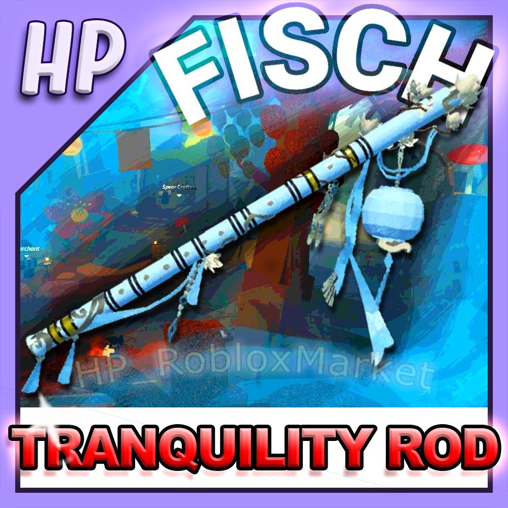FISCH – TRANQUILITY ROD BUNDLE🐟 [ All 27 Ingredients ]