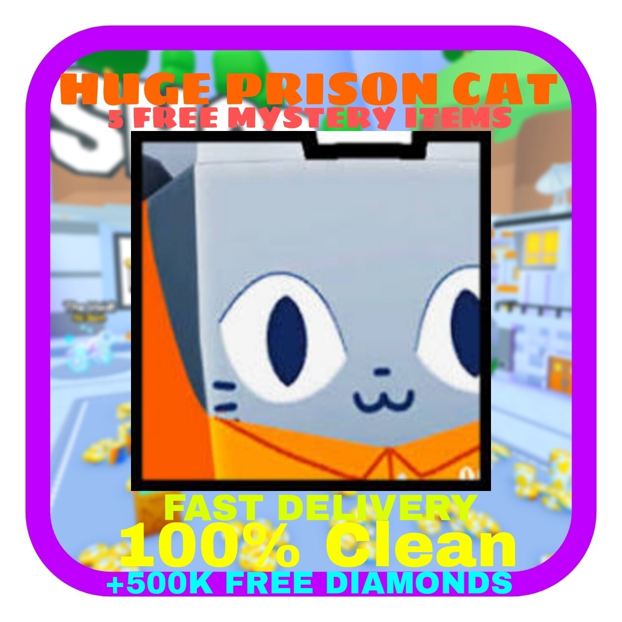 FAST I Roblox Pet Simulator 99 | Huge Prison Cat|💎+500K GEMS & 5 FREE ITEMS💎