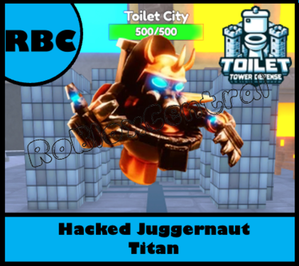 HACKED JUGGERNAUT TITAN – CHEAP TOILET TOWER DEFENSE – TTD UNIT