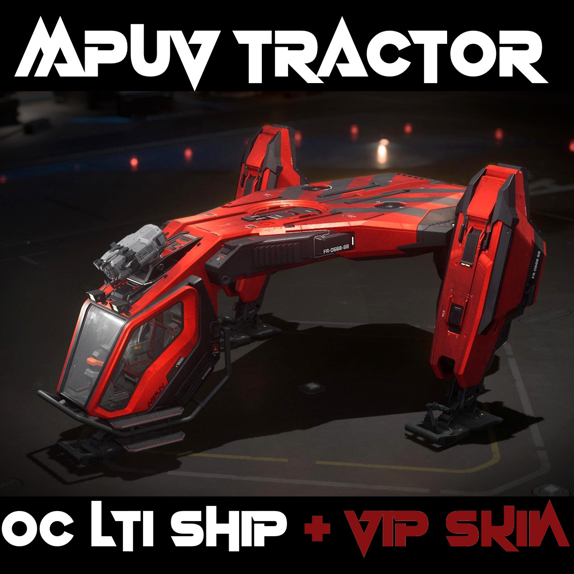 Star Citizen – ARGO MPUV TRACTOR – Original Concept LTI & Bonus items