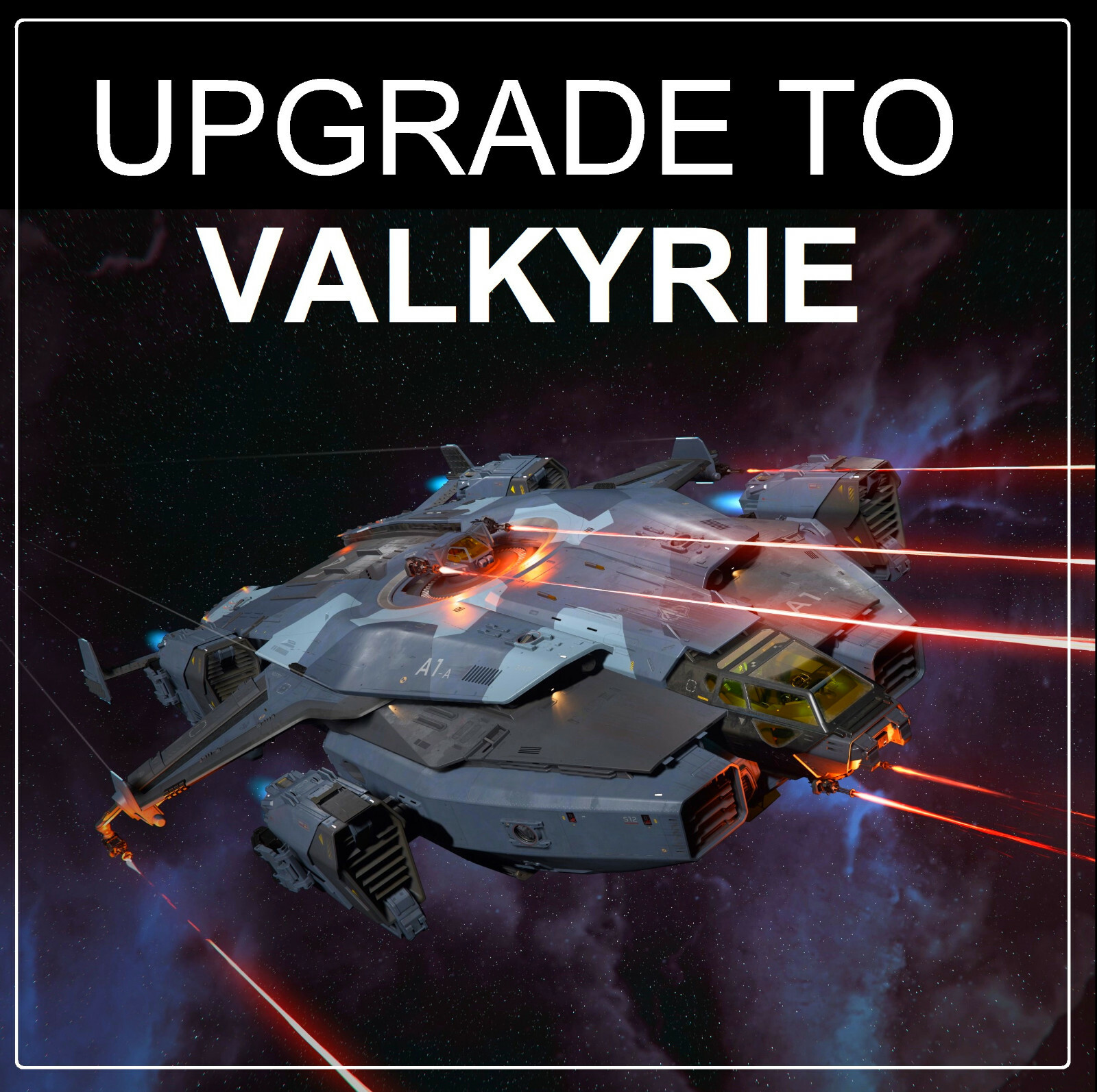 STAR CITIZEN – SHIP UPGRADE TO ANVIL VALKYRIE – CCU SELECTION