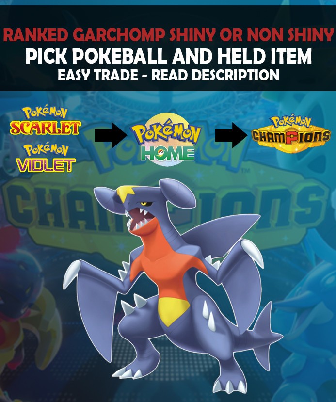 Pokemon Champions – Ranked Garchomp – Shiny Or Non Shiny – Fast Delivery