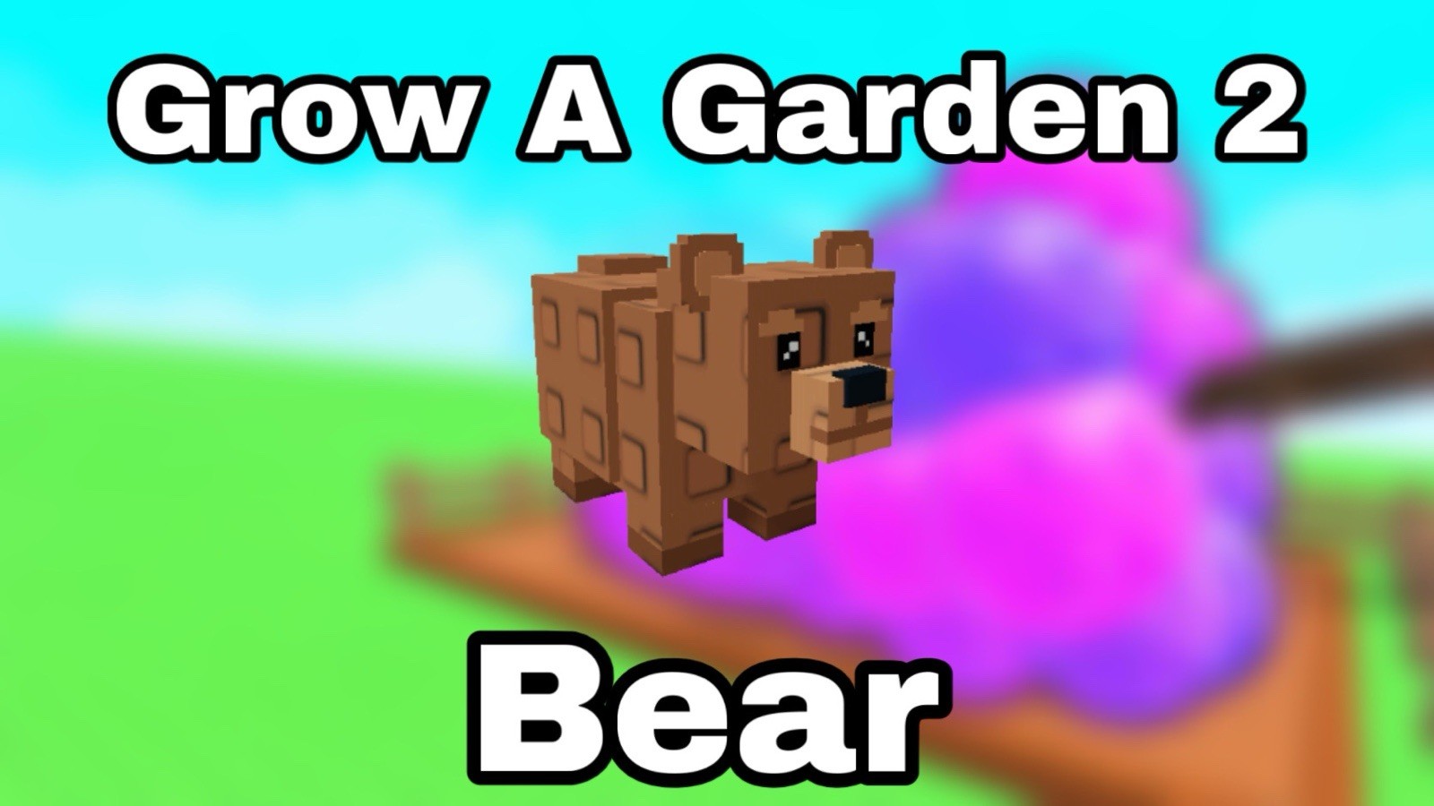 🌱BEAR 🌱 – 🪴Grow A Garden🪴 2 | GAG2 | FAST | CHEAP