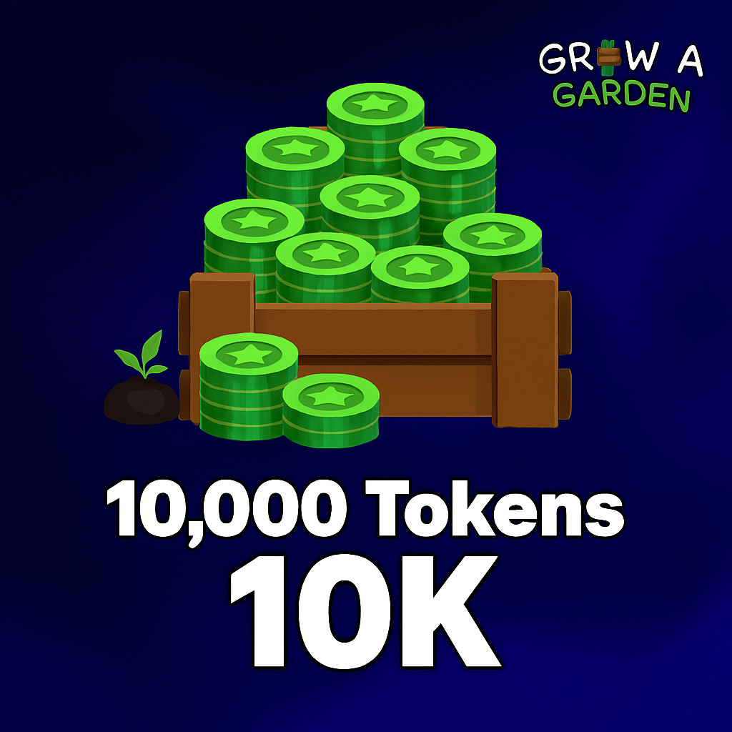 🪴Grow a Garden | 10000 Tokens | 10K Token| CHEAPEST + FAST