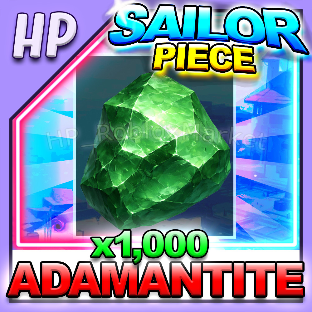 SAILOR PIECE ▶️ ADAMANTITE x1,000 ⚔️ [⚡FAST DELIVERY⚡]