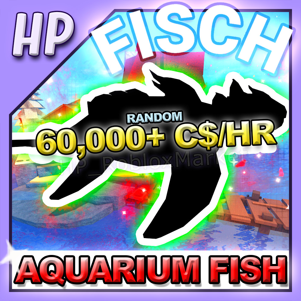FISCH : *OP* RANDOM FISH – [💰60,000+ C$ Per/hr + Aquarium Farming💰]