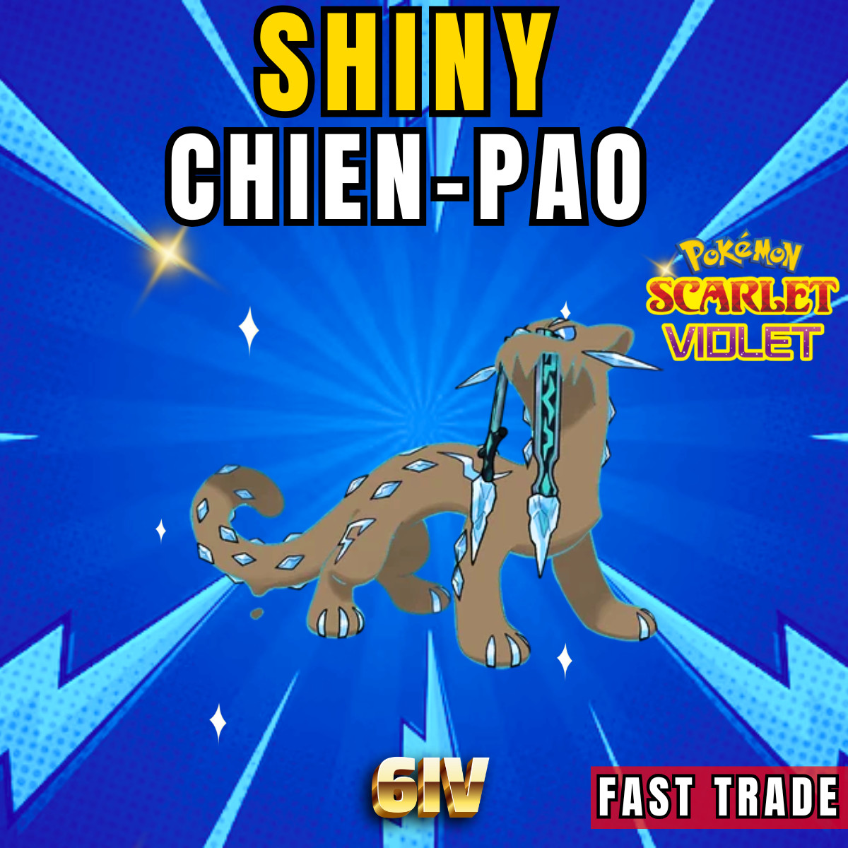 Pokémon Scarlet And Violet ✨6IV SHINY CHIEN-PAO ✨ EV’D ✨ FAST 🚀