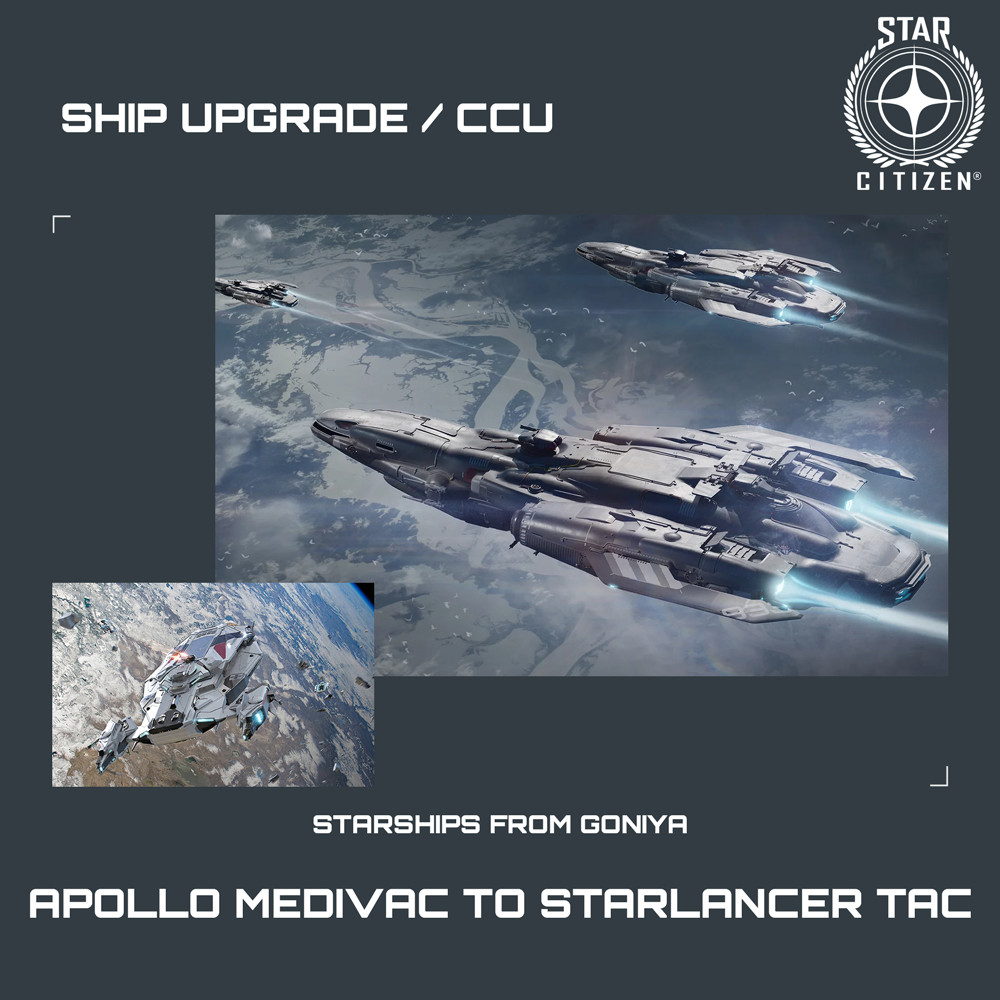 STAR CITIZEN – MISC STARLANCER TAC UPGRADE – (CCU)