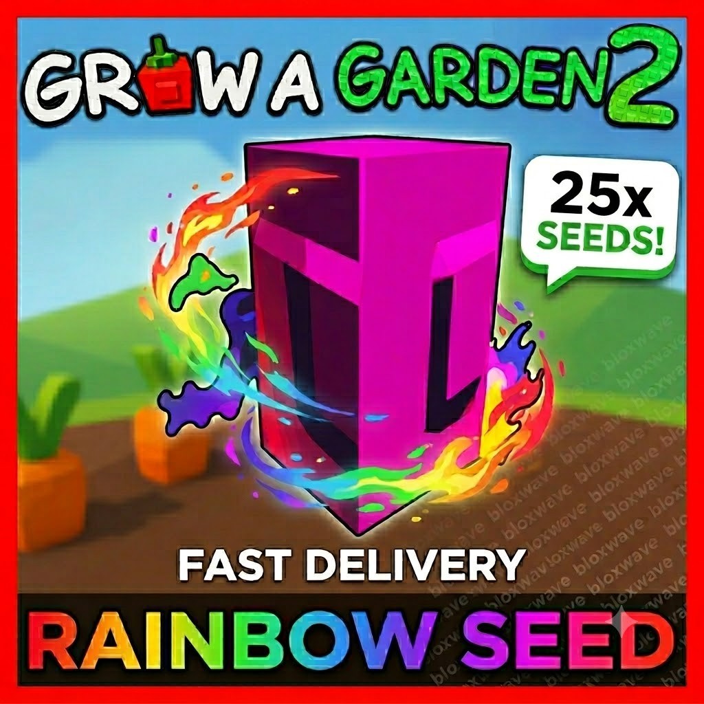 🔥25X RAINBOW SEEDS!🪴GROW A GARDEN 2 – !⚡GAG2💸 |‼️FAST & CHEAPEST‼️BLOXWAVE