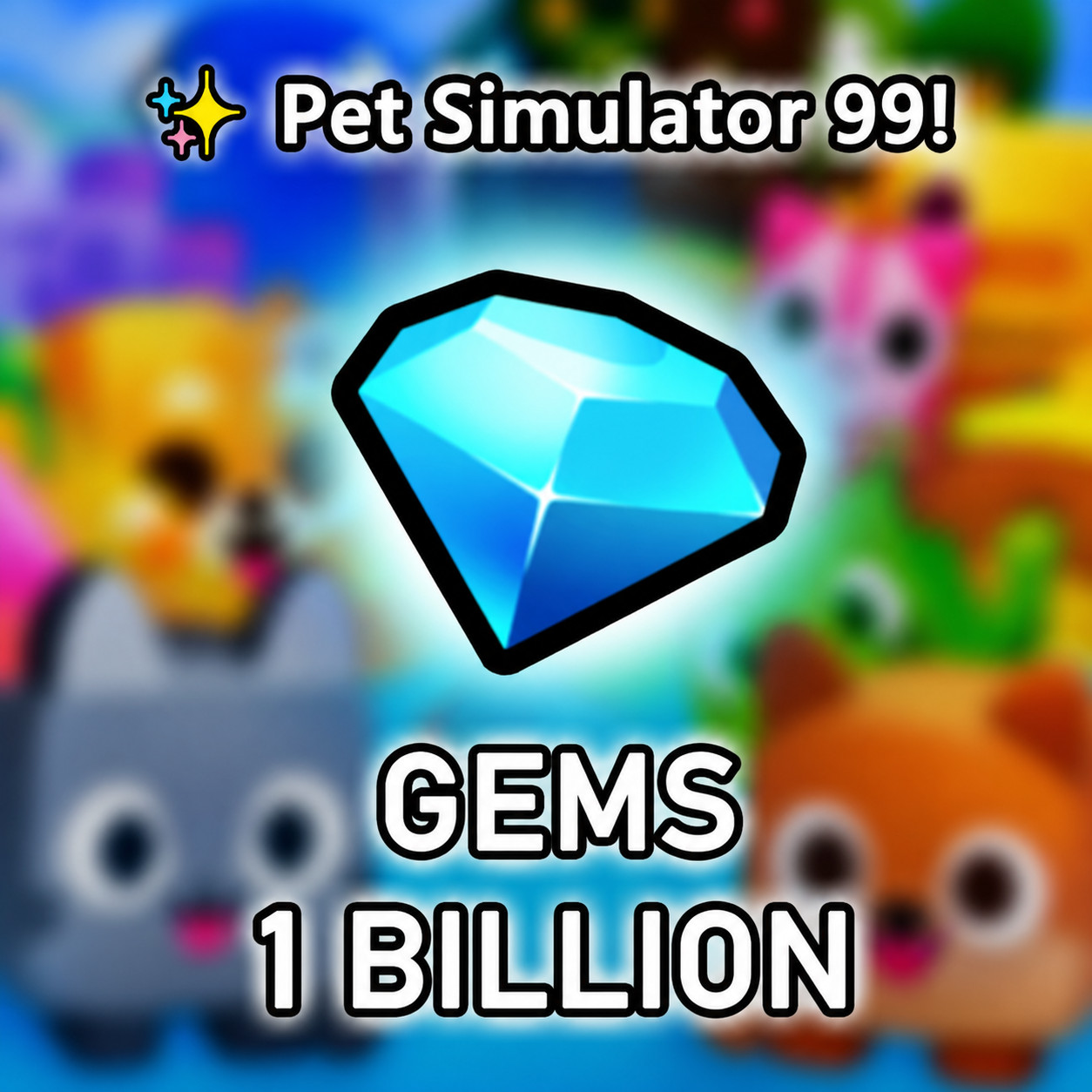 Pet Simulator 99🔥 1B Gems + FAST DELIVERY + TRUSTED SELLER