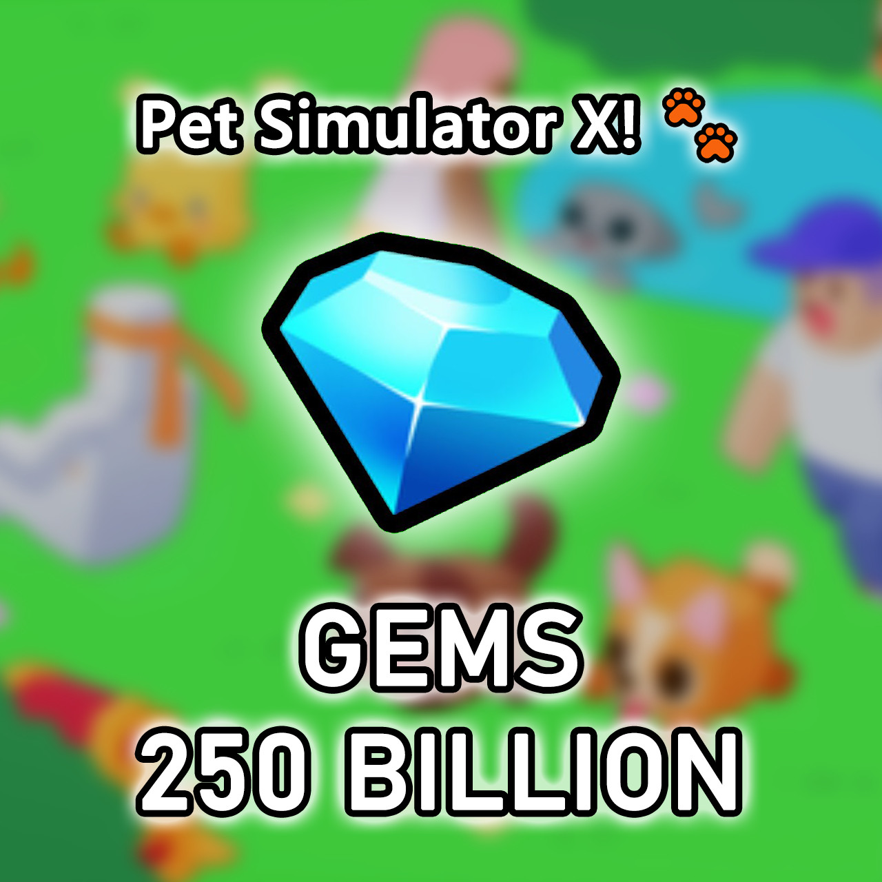 Pet Simulator X! 🐾 💎 100B-50T Gems 💎 PSX/Pet Sim X 💎 Cheap Safe Fast 🚀