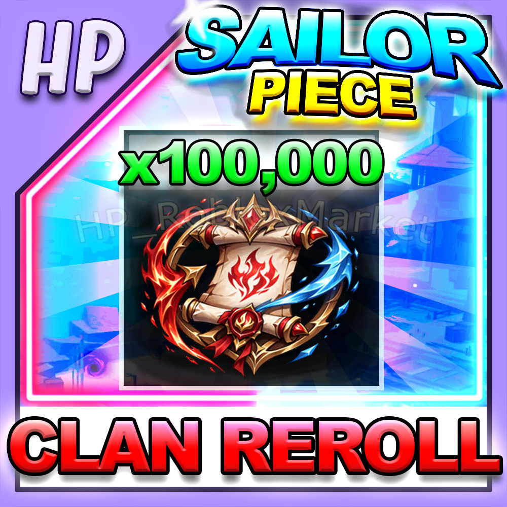 SAILOR PIECE ▶️ CLAN REROLL x100,00 ⚔️ [⚡FAST DELIVERY⚡]