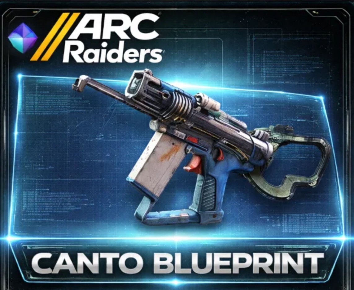 Canto Blueprint Arc Raiders | New Weapon | Trusted Seller 👑