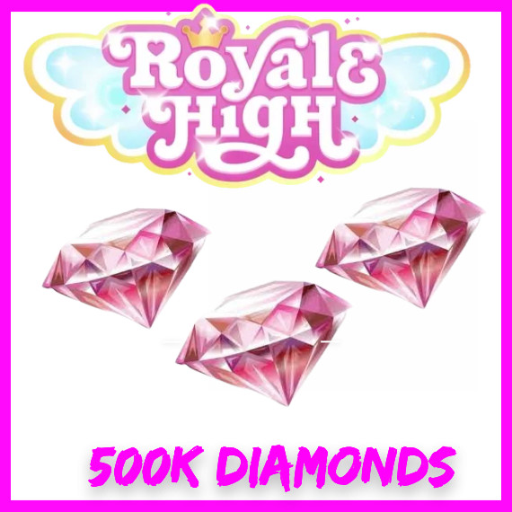 Royale High 500K Diamonds RHD 🔥 Cheap & Fast Delivery🔥