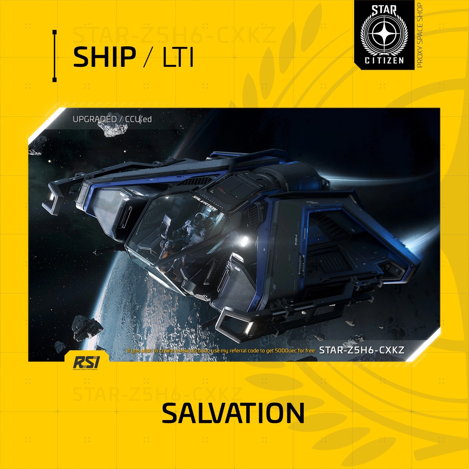 Star Citizen – RSI SALVATION – LTI – CCU’d – (Lifetime Insurance)