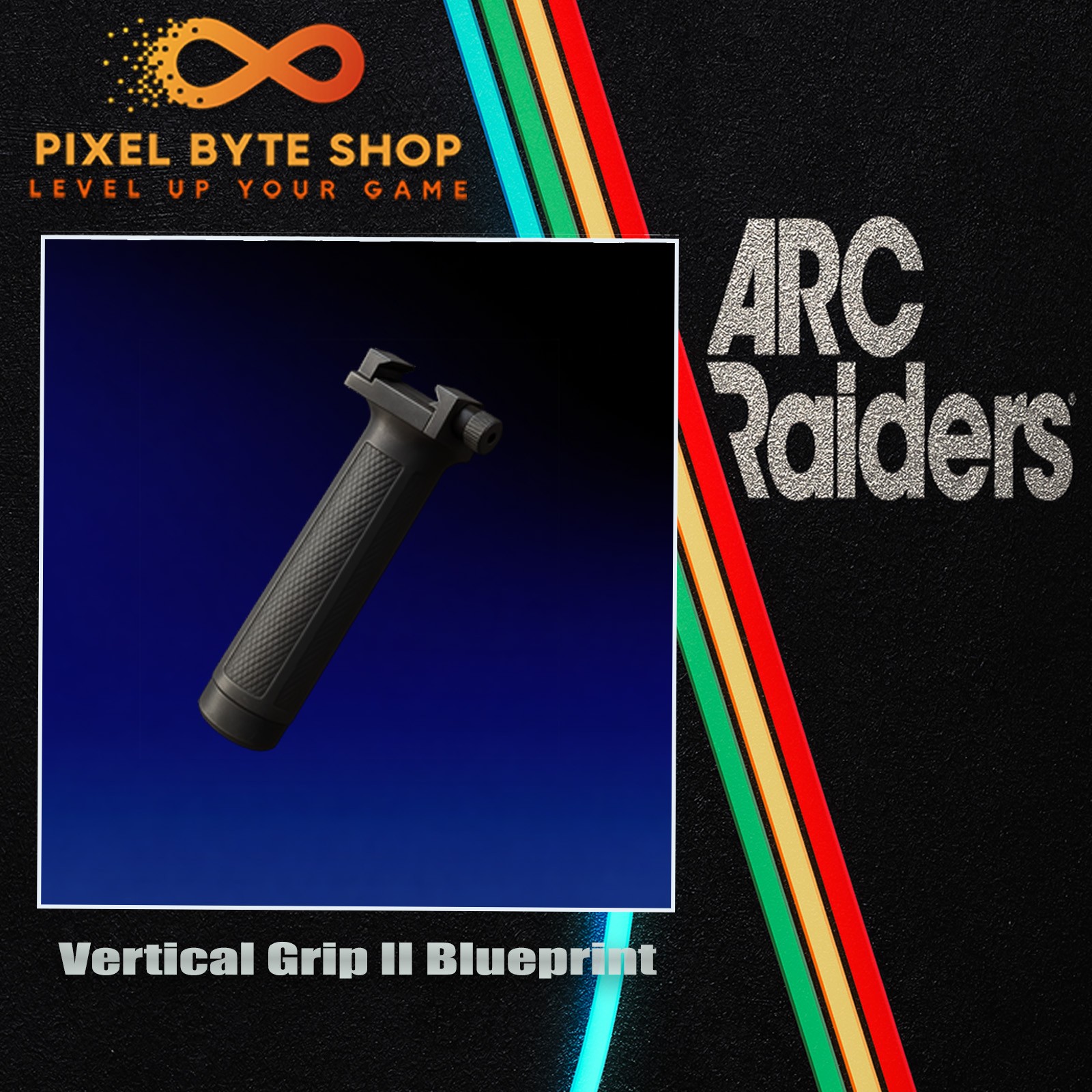 Arc Raiders Vertical Grip II Blueprint Trusted US Seller