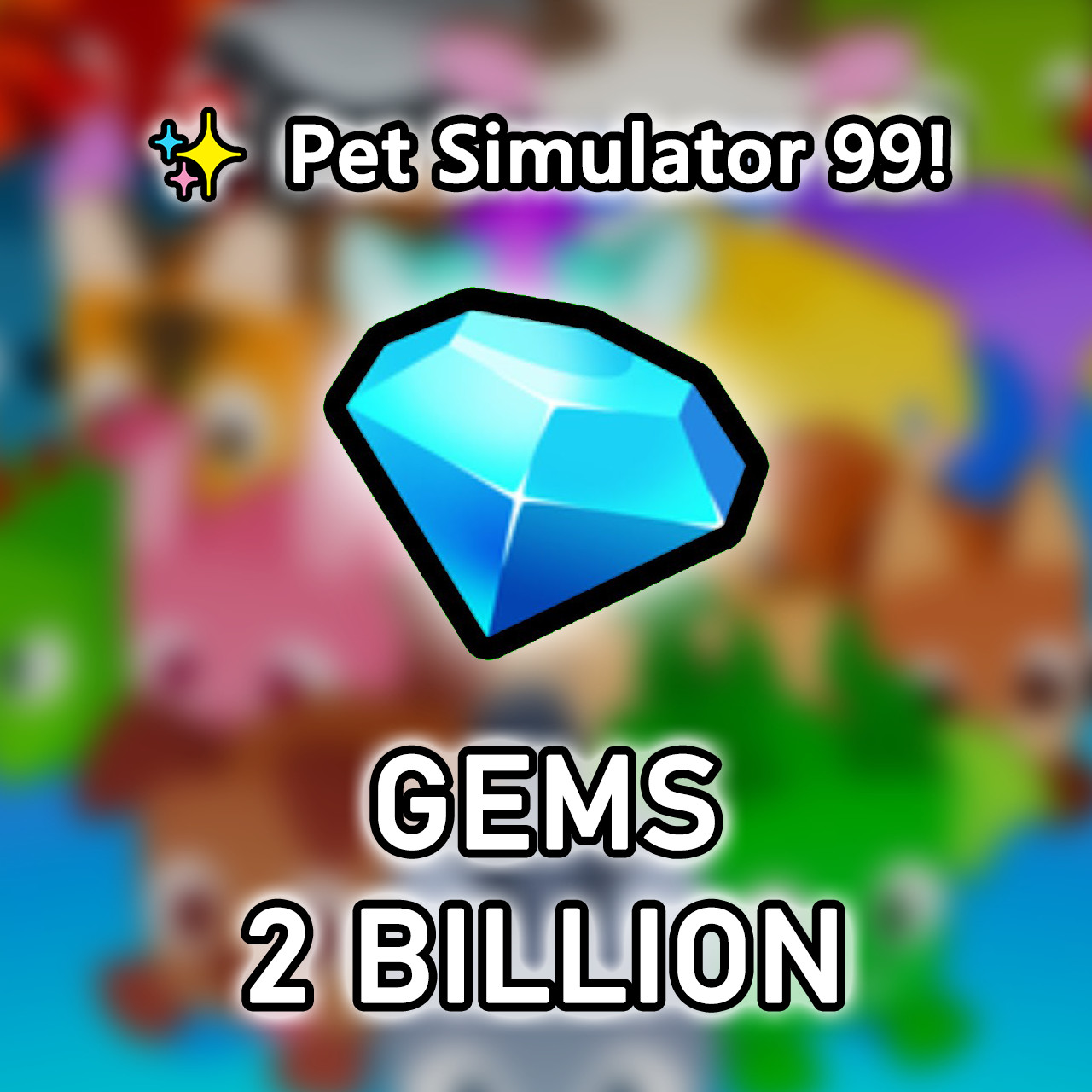 ✨ Pet Simulator 99 💎50M-50B Gems💎 PS99/Pet Sim 99 Cheap Safe Fast 🚀