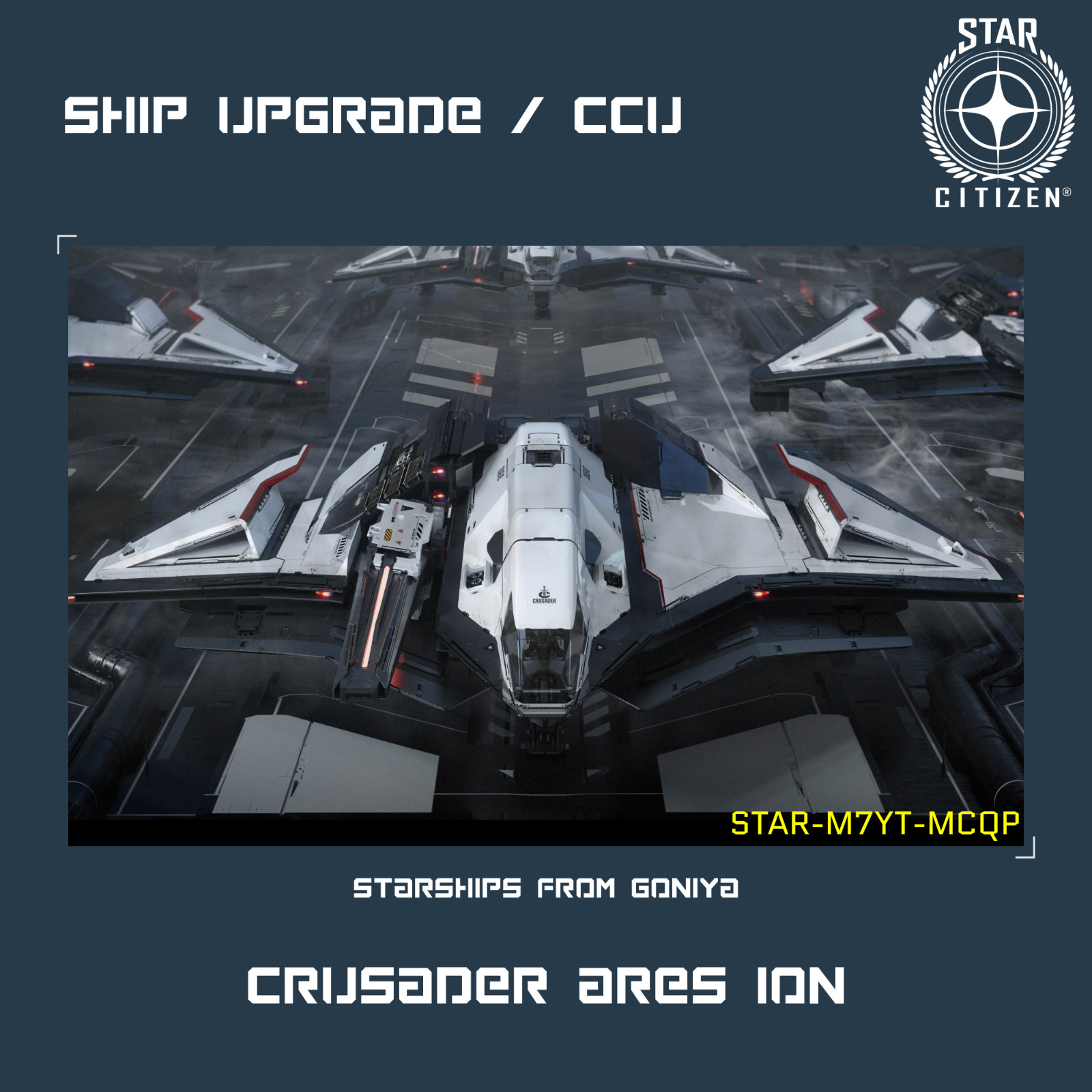 STAR CITIZEN – CRUSADER ARES ION UPGRADE – (CCU)