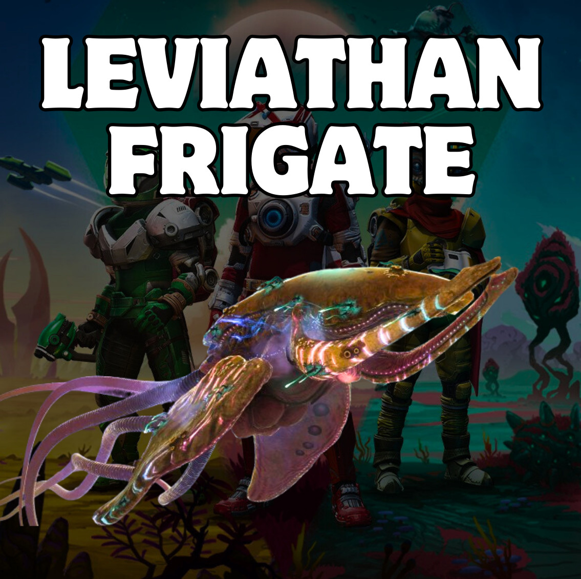 No Mans Sky – Leviathan frigate